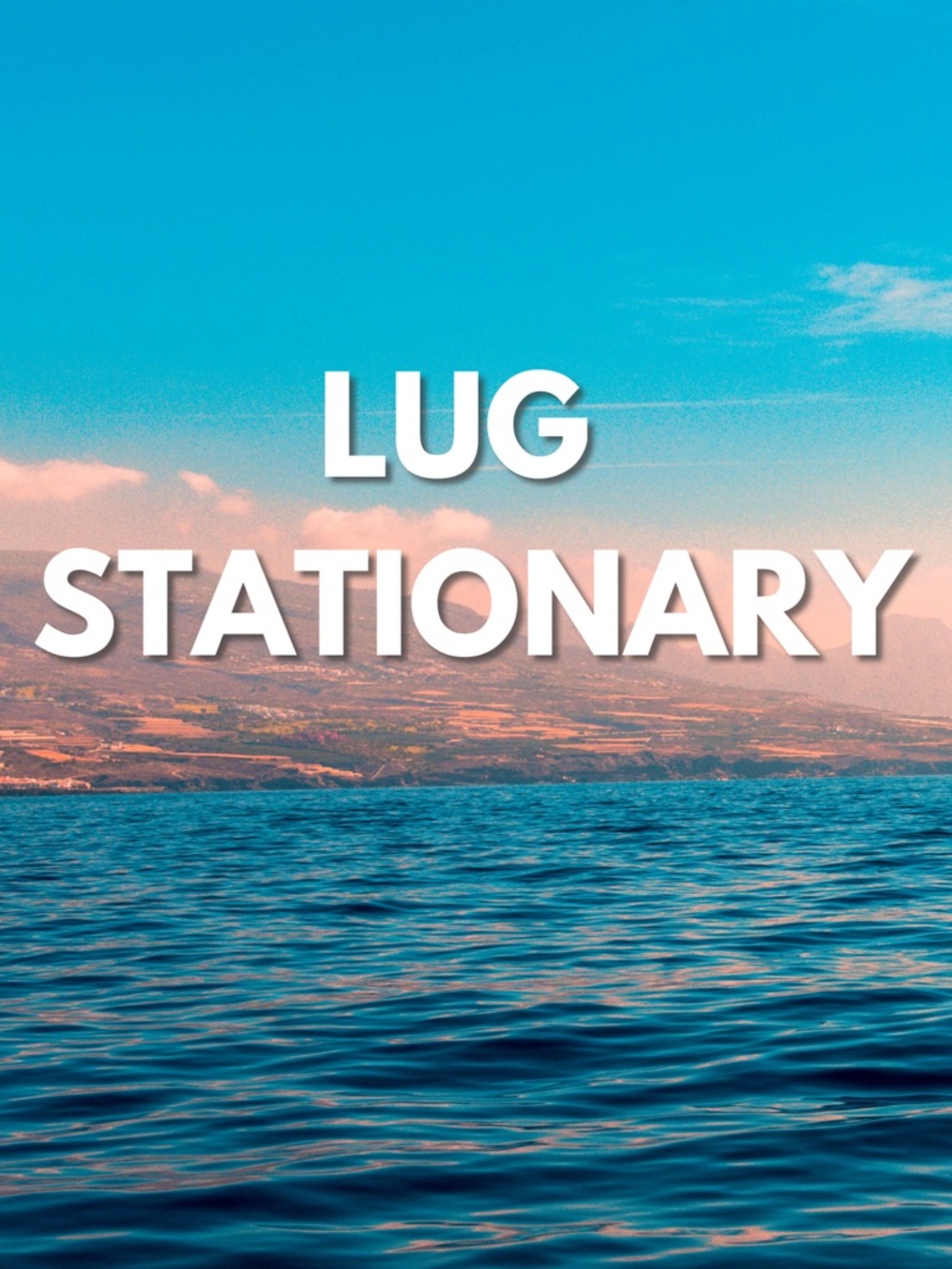 Lug Stationary